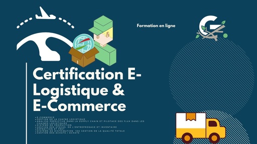 Certification E-Logistique &
E-Commerce