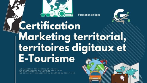 Certification Marketing territorial, territoires digitaux et E-Tourisme